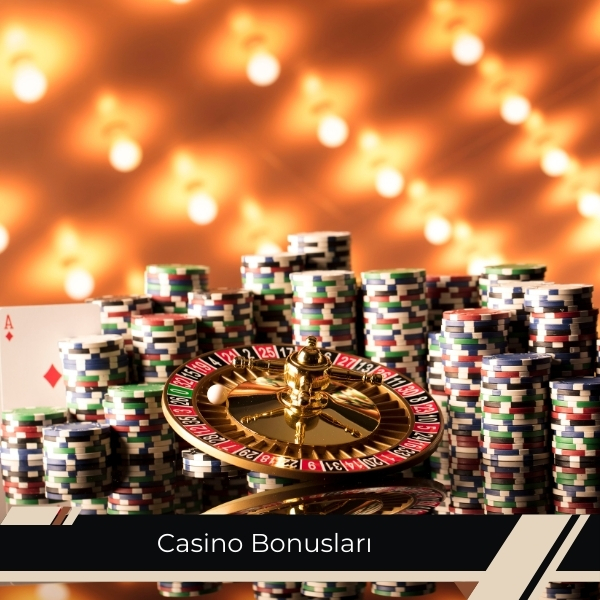 Casino Bonusları