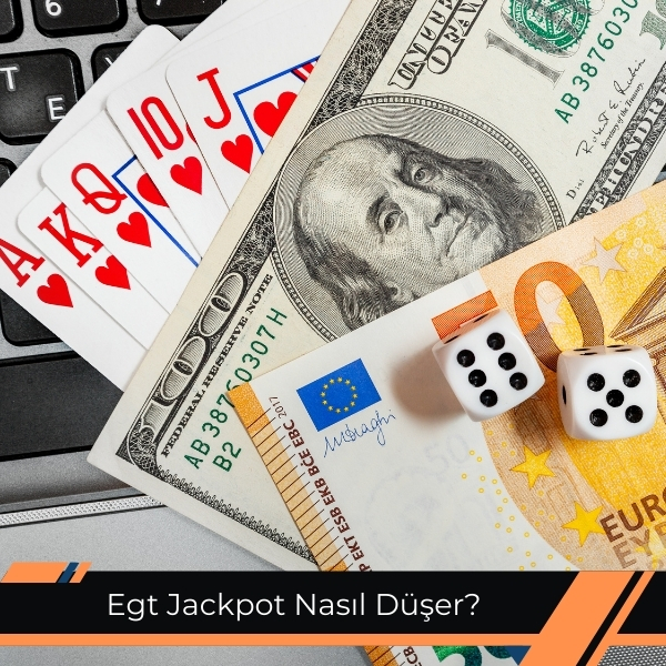 Egt Jackpot Nasıl Düşer