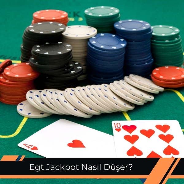 Egt Jackpot Nasıl Düşer