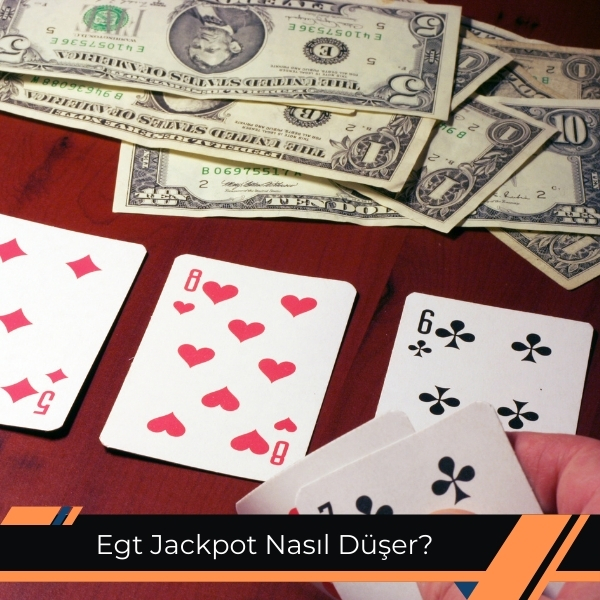 Egt Jackpot Nasıl Düşer