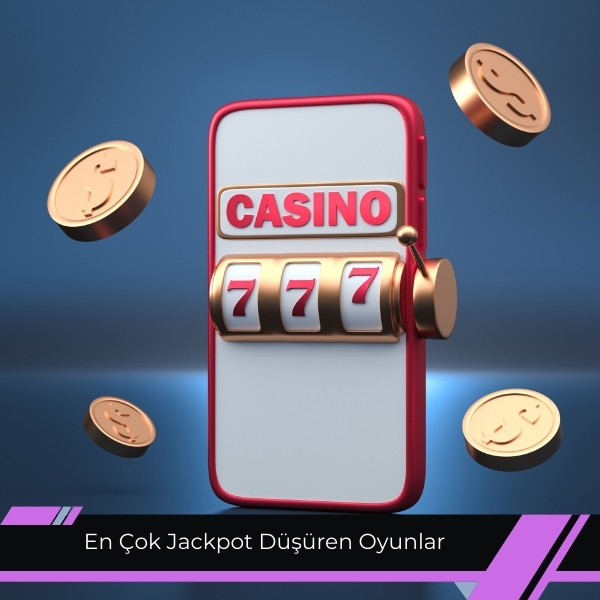 En Çok Jackpot Düşüren Oyunlar